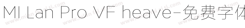 MI Lan Pro VF heave字体转换